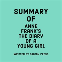 Summary_of_Anne_Frank_s_The_Diary_of_a_Young_Girl